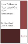 How to Rescue Your Loved One from Mormonism