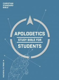 CSB Apologetics Study Bible for Students