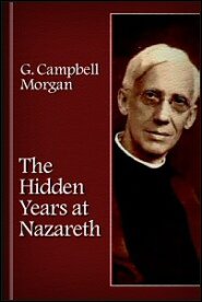 The Hidden Years at Nazareth