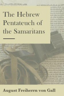 The Hebrew Pentateuch of the Samaritans