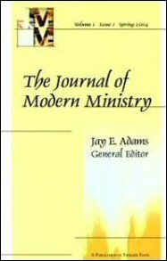 Journal of Modern Ministry, Vol. 1 Issue 1 Spring 2004