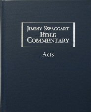 Jimmy Swaggart Bible Commentary: Acts