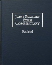 Jimmy Swaggart Bible Commentary: Ezekiel