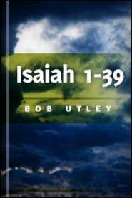 Bible Lessons International Old Testament: Isaiah: The Prophet and His Day (1–39)