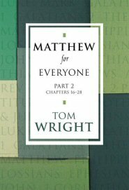 Matthew For Everyone, part 2