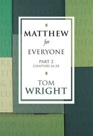Matthew For Everyone, part 2