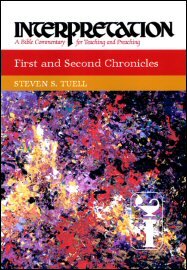 Interpretation: A Bible Commentary for Teaching and Preaching First and Second Chronicles
