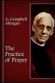 The Practice of Prayer