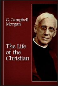 The Life of the Christian