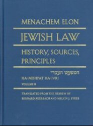 Jewish Law: History, Sources, Principles, vol. 2