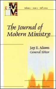 Journal of Modern Ministry, Vol. 1 Issue 2 Fall 2004