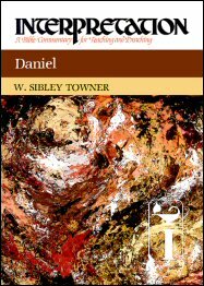 Interpretation: A Bible Commentary for Teaching and Preaching Daniel