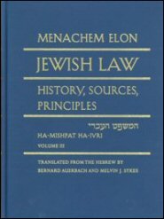 Jewish Law: History, Sources, Principles, vol. 3
