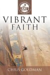 James: Vibrant Faith (3:16 Bible Commentary Series)