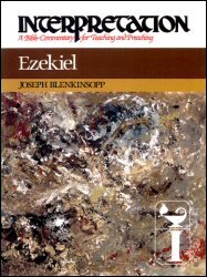 Ezekiel (Interpretation: A Bible Commentary for Teaching and Preaching | INT)