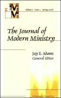 Journal of Modern Ministry, Vol. 5 Issue 2 Spring 2008