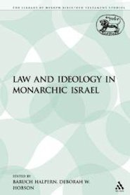 Law and Ideology in Monarchic Israel
