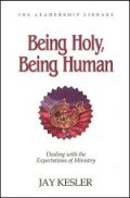 Being Holy, Being Human