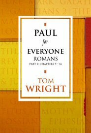 Paul for Everyone: Romans, part 2