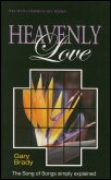 Heavenly Love: Song of Solomon Simply Explained