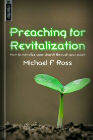 Preaching for Revitalization