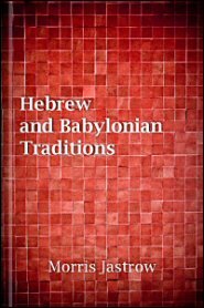 Hebrew and Babylonian Traditions