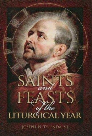 Saints and Feasts of the Liturgical Year, rev. ed.