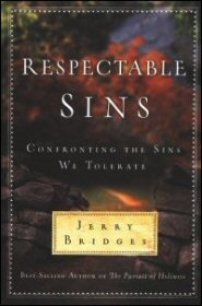 Respectable Sins: Confronting the Sins We Tolerate