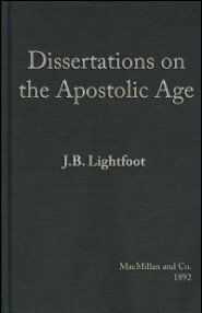 Dissertations on the Apostolic Age