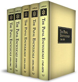 The Papal Encyclicals: 1740–1981 (5 vols.)