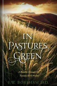 In Pastures Green: A Ramble through the Twenty-Third Psalm