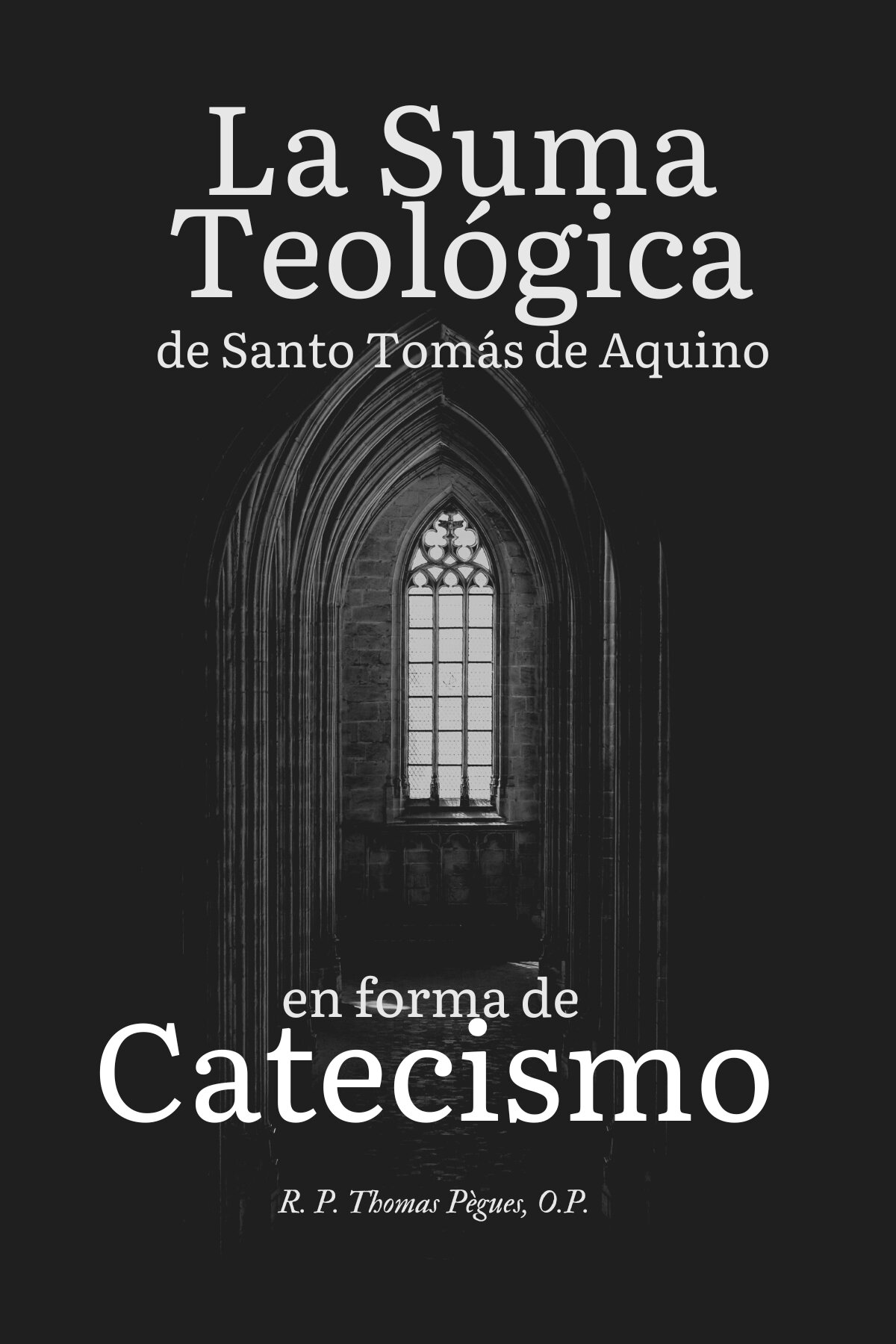 Catecismo de la Suma Teológica