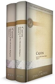 Institutes of the Christian Religion (2 vols.)
