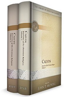 Institutes of the Christian Religion (2 vols.)