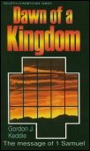 Dawn of a Kingdom: The Message of 1 Samuel