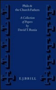 Philo and the Church Fathers: A Collection of Papers