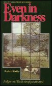 Judges and Ruth: Even in Darkness (Welwyn Commentary Series | WCS)