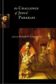 The Challenge of Jesus' Parables