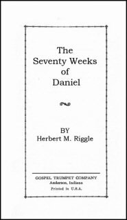 The Seventy Weeks of Daniel