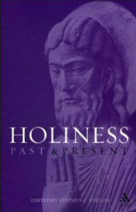 Holiness: Past and Present