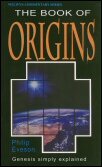 The Book of Origins: Genesis Simply Explained