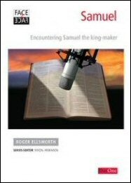 Face2Face with Samuel: Encountering Samuel the King-Maker