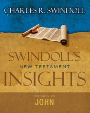 Swindoll's New Testament Insights: Insights on John