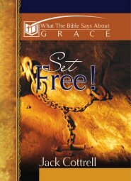 What the Bible Says about Grace: Set Free!