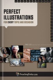 Perfect Illustrations: For Every Topic and Discussion
