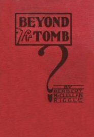 Beyond the Tomb