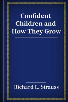 Confident Children and How They Grow