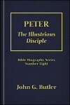Peter: The Illustrious Disciple