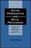 Divine Prerogative and Royal Pretension