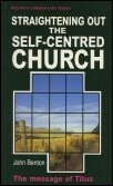 Straightening Out the Self-Centered Church: The Message of Titus